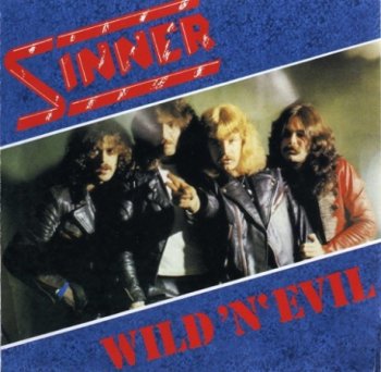 Sinner (Ger) - Wild 'n Evil - 1982