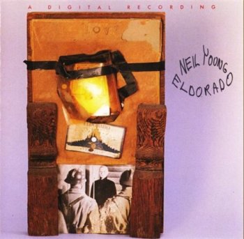 Neil Young - Eldorado (Reprise Records) 1989