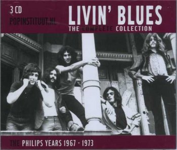 Livin' Blues : © 2003 ''The Complete Collection Philips Years 1967-1973''