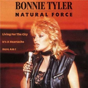 Bonnie Tyler : © 1978 ''Natural force''(1991 Castle,Germany)