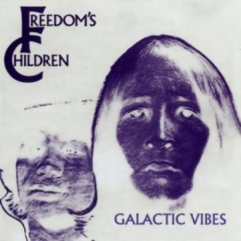 Freedom's Children- Astra -1970.Battle Hymn of the Broken Hearted Horde-1968.Galactic Vibes -1972(3LP
