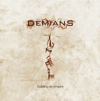 DEMIANS - BUILDING AN EMPIRE - 2008