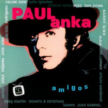 Paul Anka - Amigos 1996