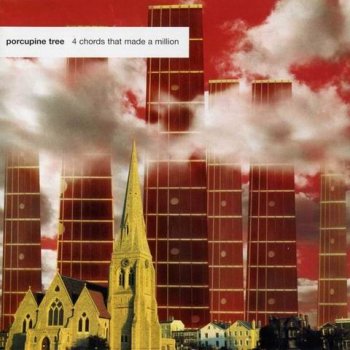 PORCUPINE TREE - 4 CHORDS THAT MADE A MILLION (EP) - 2000