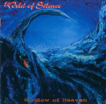 WORLD OF SILENCE - WINDOW OF HEAVEN - 1996