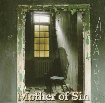 MOTHER OF SIN - APATHY - 2005