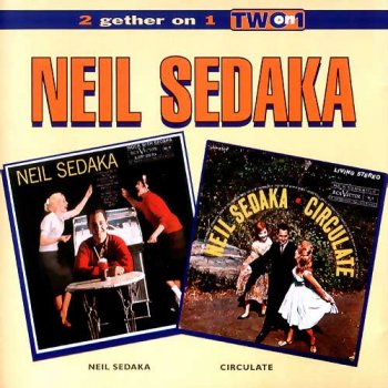Neil Sedaka - Neil Sedaka - Circulate 1958/1961