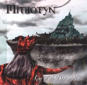 Mithotyn - King Of The Distant Forest 1998
