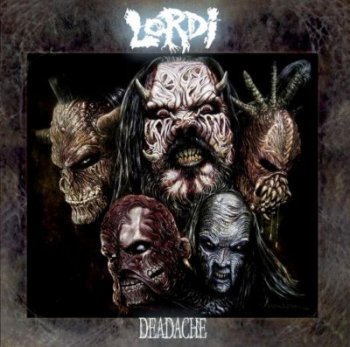 Lordi - Deadache(2008)