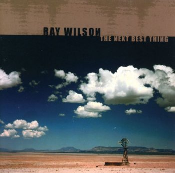 Ray Wilson - 2004 The Next Best Thing