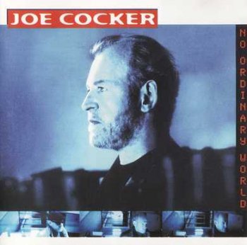 Joe Cocker - No Ordinary World 1999