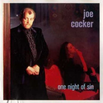 Joe Cocker - One Night Of Sin 1989