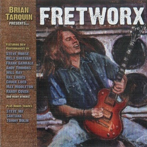 Brian Tarquin - Presents... Fretworx (2008)