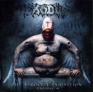Exodus - The Atrocity Exhibition - Exhibit A (2007)