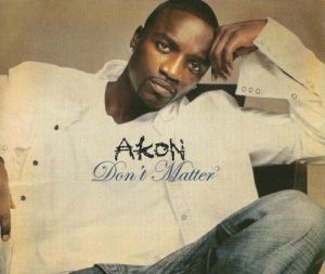 Akon - Don't Matter (Single) (2007)