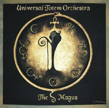 Universal Totem Orchestra - The Magus 2008