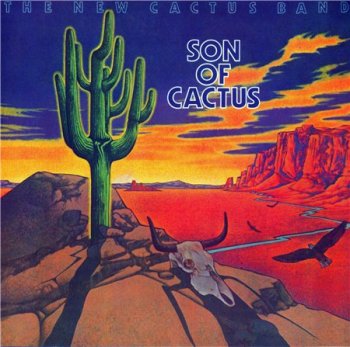 The New Cactus Band - Son Of Cactus (Wounded Bird Records 2008)