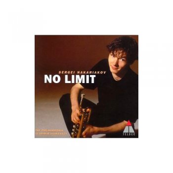 Sergei Nakariakov -No Limit/Сергей Накаряков - No Limit