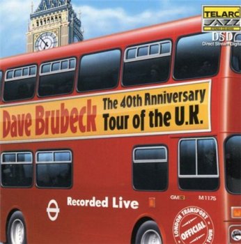 Dave Brubeck - The 40th Anniversary Tour Of The U.K. (Telarc DSD 1999) 1998