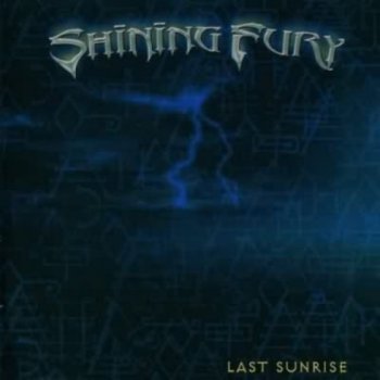 Shining Fury - Last Sunrise 2004