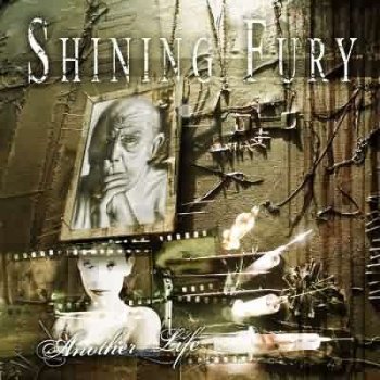 Shining Fury - Another Life 2006