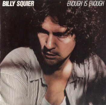 Billy Squier - Enough Is Enough 1986