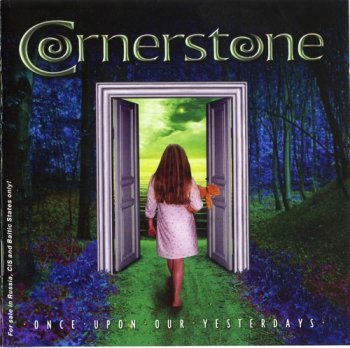 Cornerstone : © 2003 ''Once Upon Our Yesterdays''