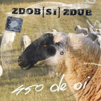 Zdob Si Zdub. Дискография 1996-2006