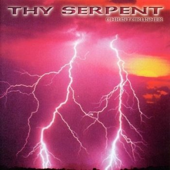 Thy Serpent - Christcrusher(1998)