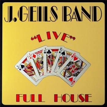 The J. Geils Band - 'Live' Full House (Audio Fidelity LP 2009 VinylRip 24/96) 1972