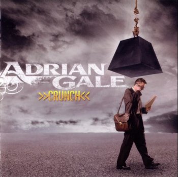 ADRIAN GALE - Crunch 2004