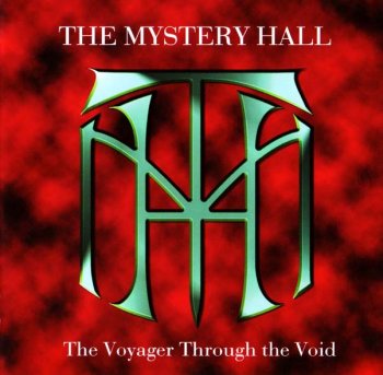 The Mystery Hall - The Voyager Through The Void 2005