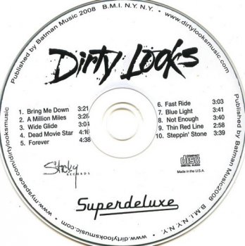 Dirty Looks : © 2008 ''Superdeluxe''