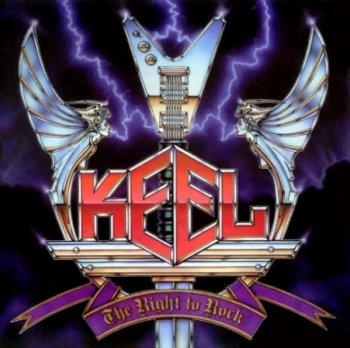 KEEL - The Right to Rock 1985