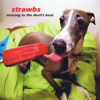 Strawbs - Dancing To The Devil's Beat 2009