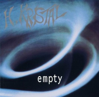 H.KRISTAL - EMPTY - 1997