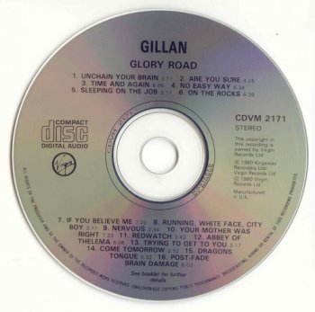 Gillan : © 1980 ''Glory Road''(extra tracks)