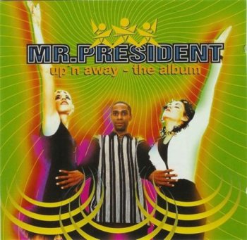 Mr. President - Up'n Away - The Album (Wea Music) 1995