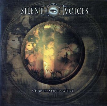Silent Voices - Chapters Of Tragedy 2002