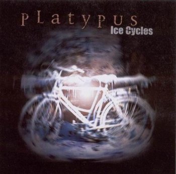 PLATYPUS - ICE CYCLES - 2000