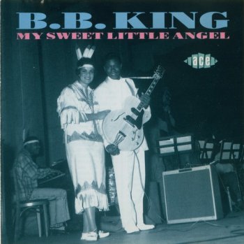 B.B. King : © 1992 ''My Sweet Little Angel''