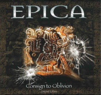 Epica - Consign to Oblivion (2005)