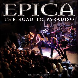 Epica - The Road To Paradiso (2006)