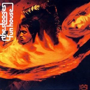 The Stooges - Fun House - 1970