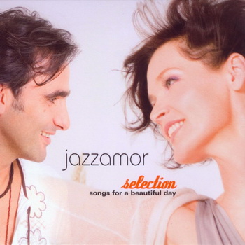 Jazzamor-2008-Selection - Songs for a Beautiful Day (FLAC)
