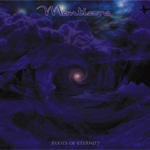 Manticora - Roots of Eternity - 1999