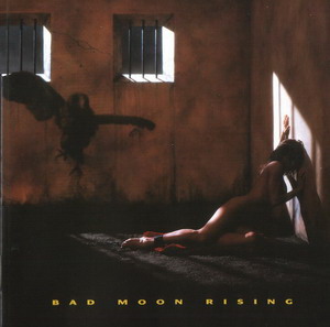 Bad Moon Rising © - 1991 Bad Moon Rising