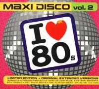 VA - I LOVE 80's - MAXI DISCO vol.2 2CD (2008)