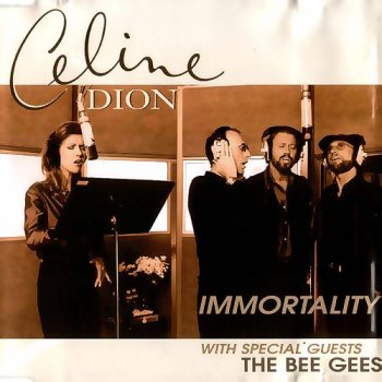 Celine Dion with special guests The Bee Gees - Immortality 1998
