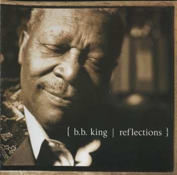 B.B. King : © 2003 ''Reflections''